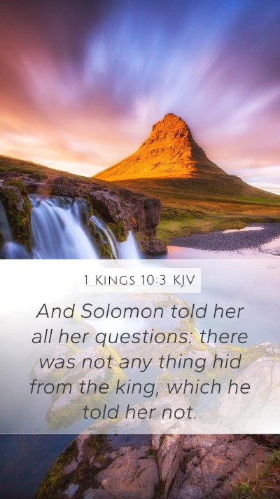 1 Kings 10:3 Explained