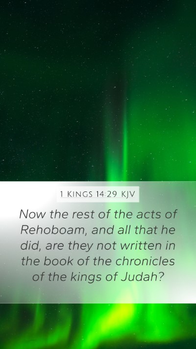 1 Kings 14:29 Explained