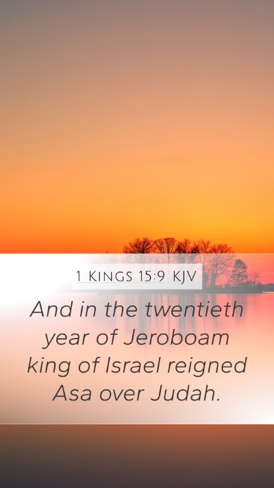 1 Kings 15:9 Explained