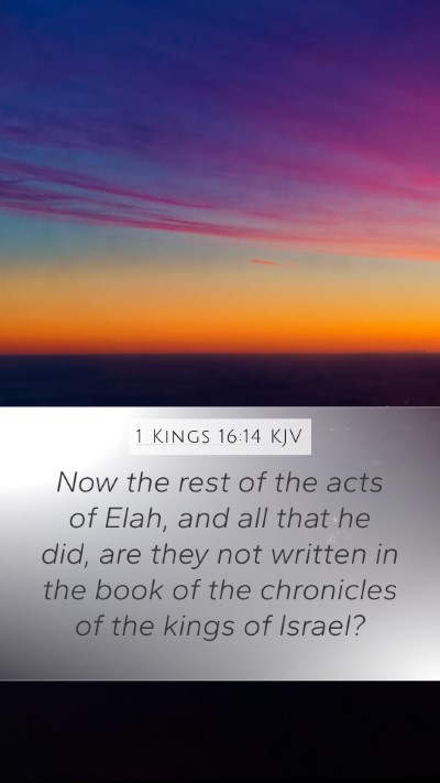 1 Kings 16:14 Explained