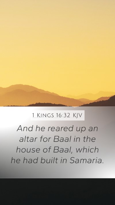 1 Kings 16:32 Explained