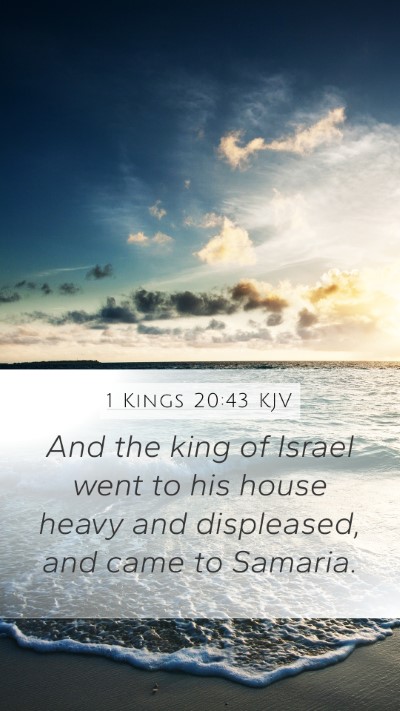 1 Kings 20:43 Explained