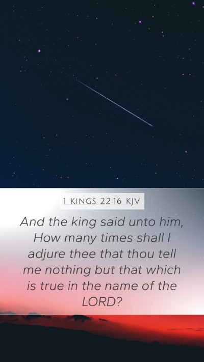 1 Kings 22:16 Explained