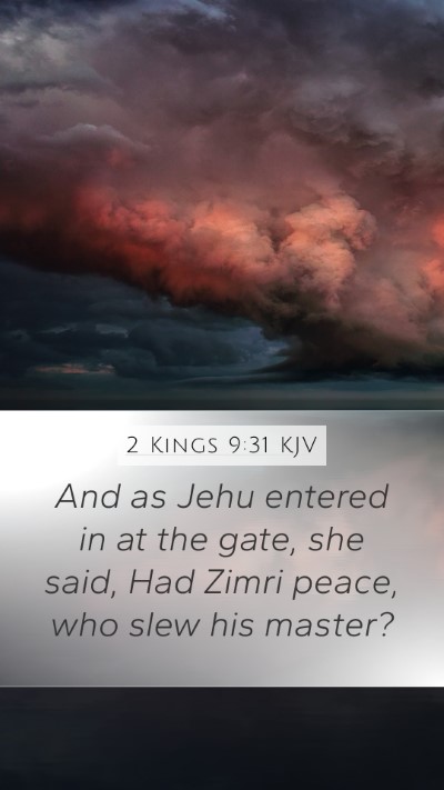 2 Kings 9:31 Explained