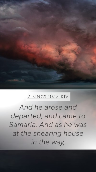 2 Kings 10:12 Explained