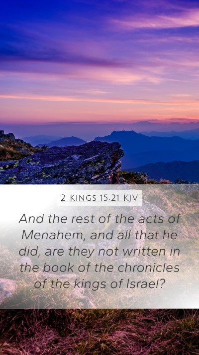 2 Kings 15:21 Explained