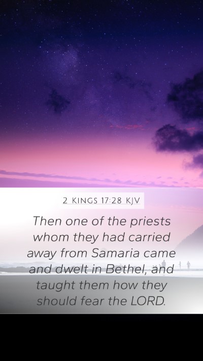 2 Kings 17:28 Explained