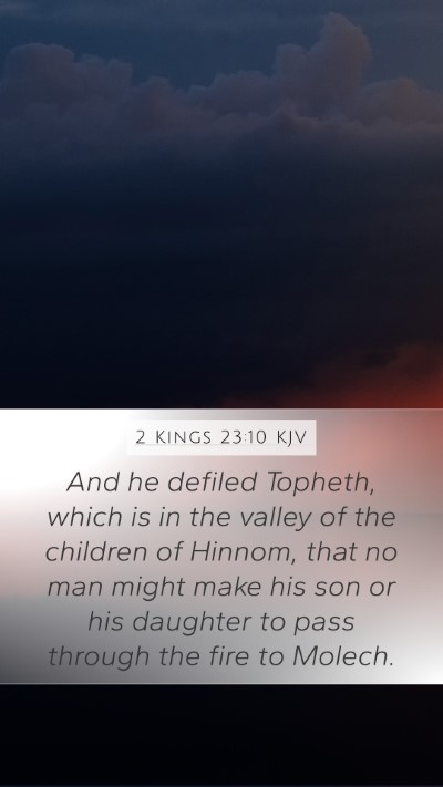 2 Kings 23:10 Explained