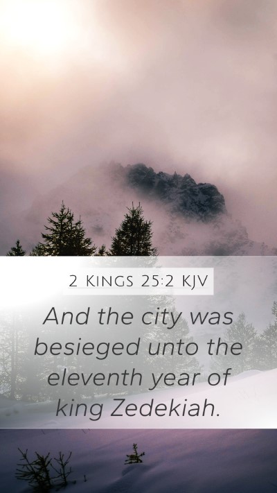 2 Kings 25:2 Explained