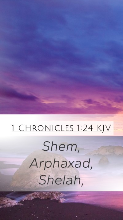 1 Chronicles 1:24 Explained