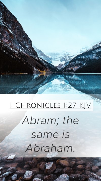 1 Chronicles 1:27 Explained