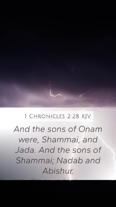 1 Chronicles 2:28 Explained