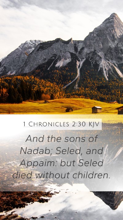 1 Chronicles 2:30 Explained