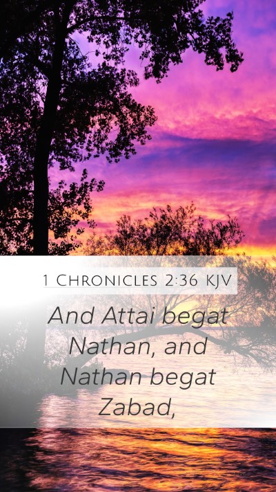 1 Chronicles 2:36 Explained