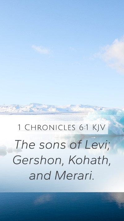 1 Chronicles 6:1 Explained