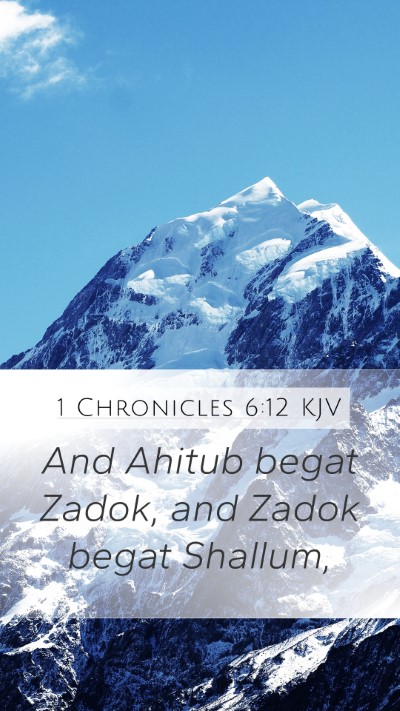 1 Chronicles 6:12 Explained