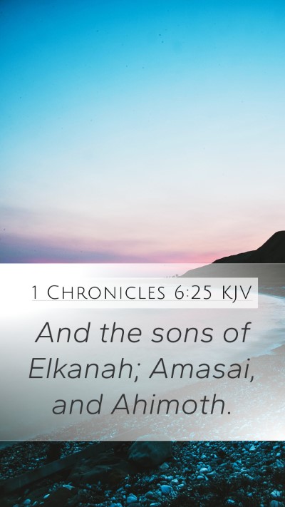 1 Chronicles 6:25 Explained