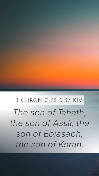 1 Chronicles 6:37 Explained