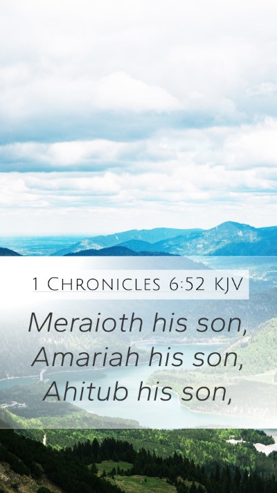 1 Chronicles 6:52 Explained