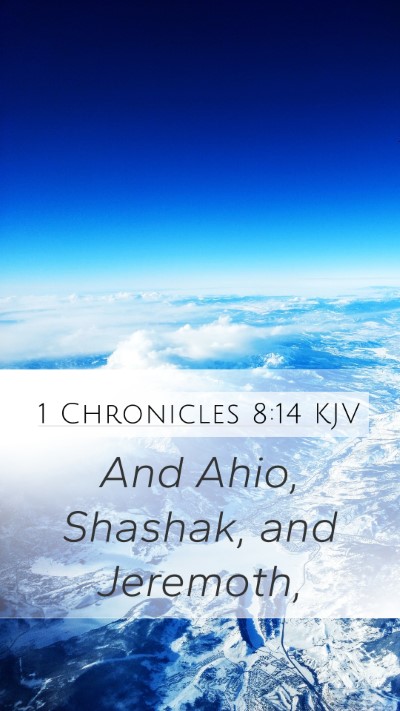 1 Chronicles 8:14 Explained