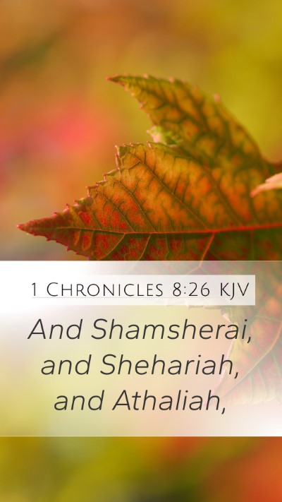 1 Chronicles 8:26 Explained