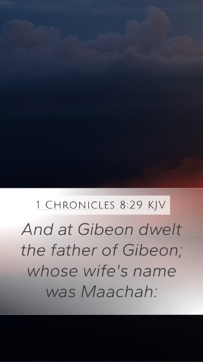 1 Chronicles 8:29 Explained