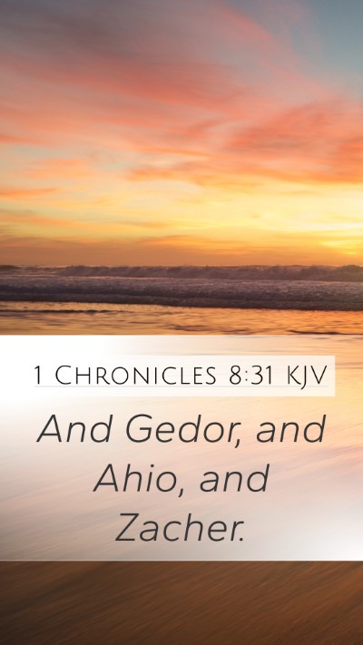 1 Chronicles 8:31 Explained