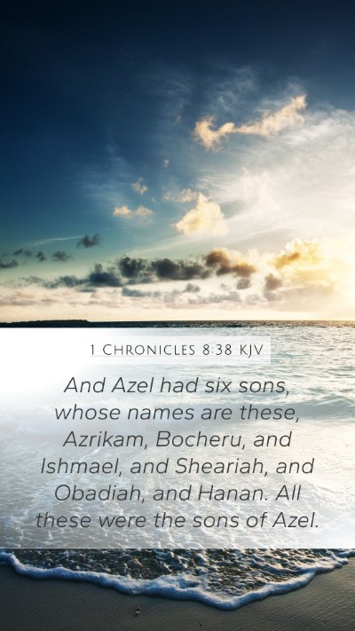 1 Chronicles 8:38 Explained