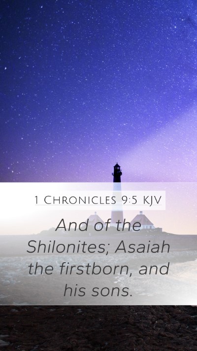 1 Chronicles 9:5 Explained