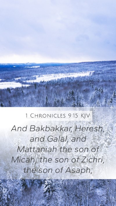 1 Chronicles 9:15 Explained