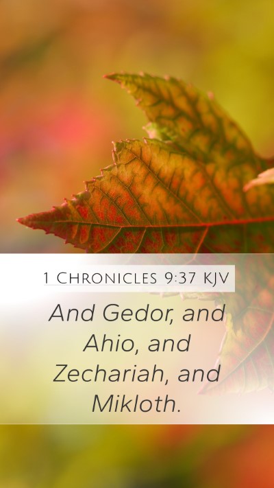 1 Chronicles 9:37 Explained