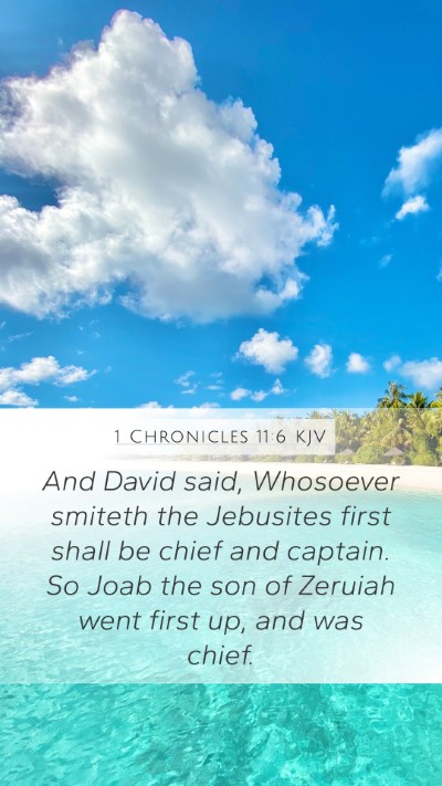 1 Chronicles 11:6 Explained