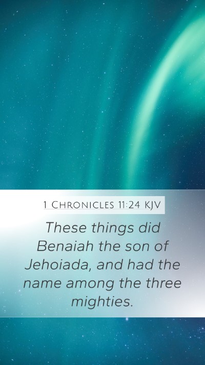 1 Chronicles 11:24 Explained