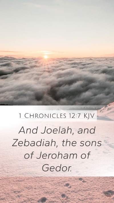 1 Chronicles 12:7 Explained