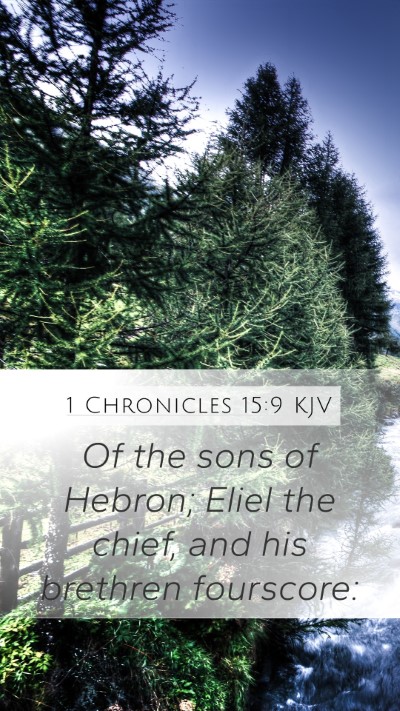 1 Chronicles 15:9 Explained