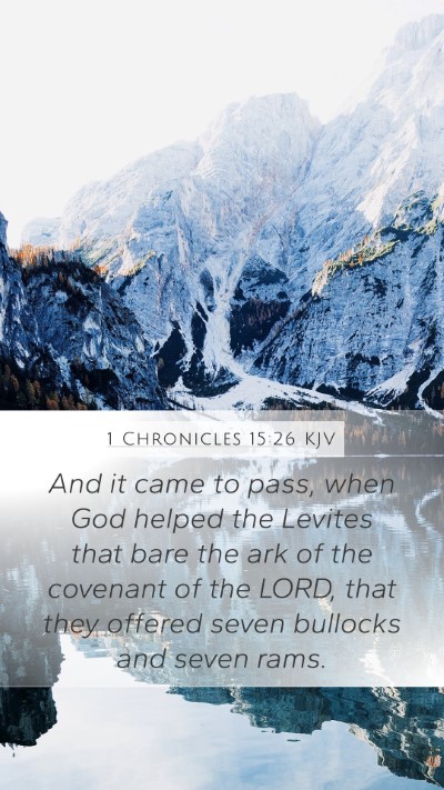 1 Chronicles 15:26 Explained