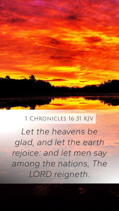 1 Chronicles 16:31 Explained