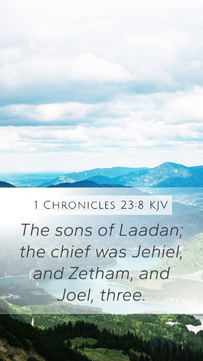 1 Chronicles 23:8 Explained