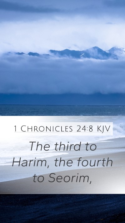 1 Chronicles 24:8 Explained