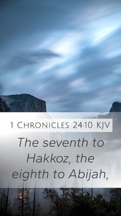 1 Chronicles 24:10 Explained