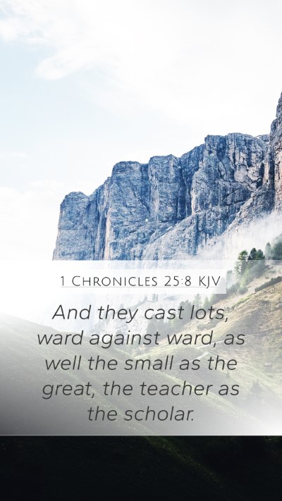 1 Chronicles 25:8 Explained