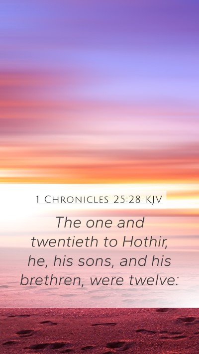 1 Chronicles 25:28 Explained