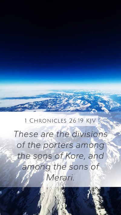 1 Chronicles 26:19 Explained