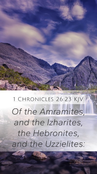 1 Chronicles 26:23 Explained