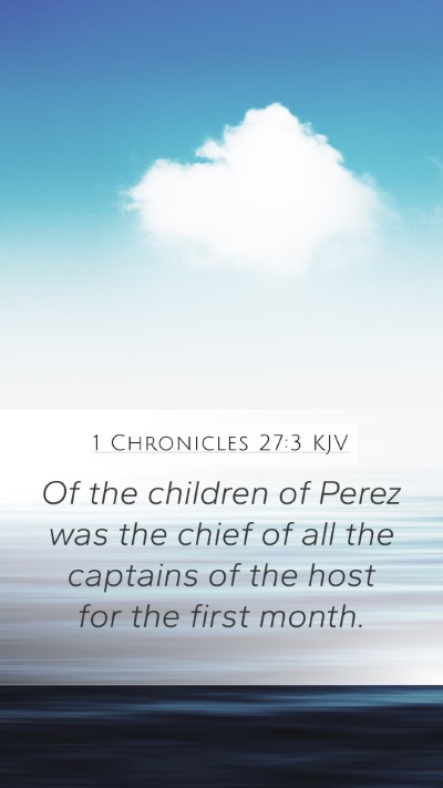 1 Chronicles 27:3 Explained