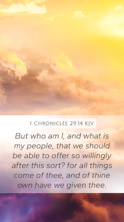 1 Chronicles 29:14 Explained