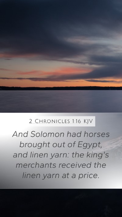 2 Chronicles 1:16 Explained