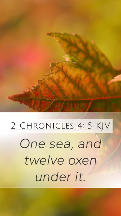 2 Chronicles 4:15 Explained