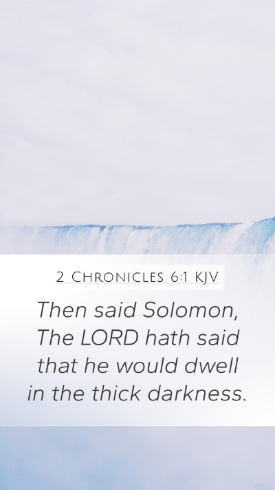 2 Chronicles 6:1 Explained