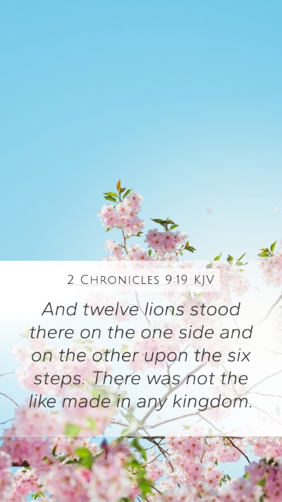 2 Chronicles 9:19 Explained